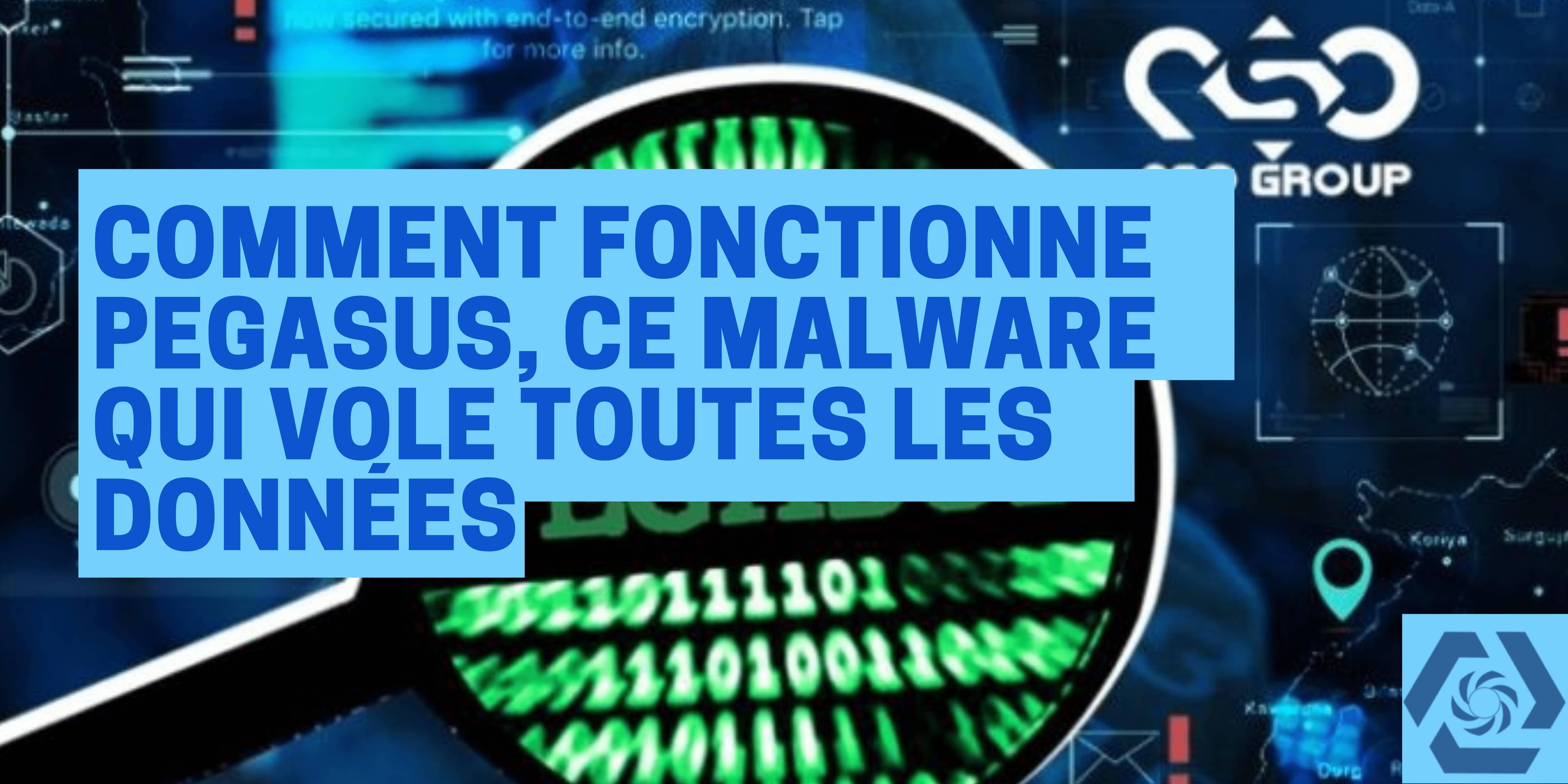 Comment fonctionne Pegasus, ce malware qui vole toutes les données !!